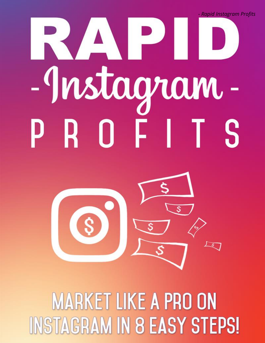 Rapid Instagram Profits - DigitalFitEmpire