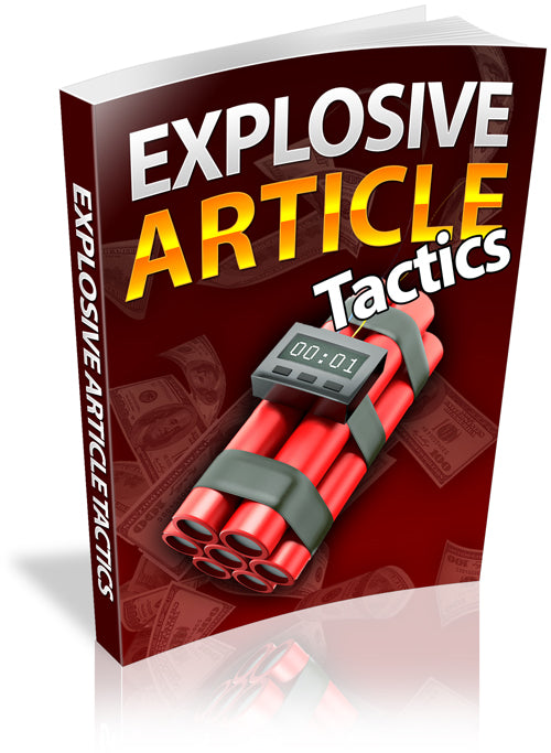 EXPLOSIVE ARTICLE Tactics - DigitalFitEmpire